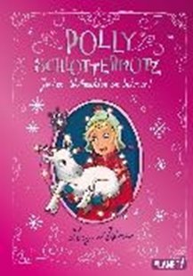 Bild von Astner, Lucy : Polly Schlottermotz: Juchee - Weihnachten im Schnee!