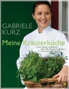 Bild von Kurz, Gabriele: Meine Kräuterküche