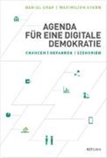 Bild von Graf, Daniel: Agenda für eine digitale Demokratie