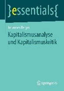 Bild von Berger, Johannes: Kapitalismusanalyse und Kapitalismuskritik