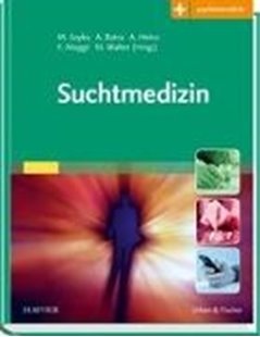 Bild von Soyka, Michael (Hrsg.) : Suchtmedizin