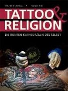 Bild von Campbell, Paul-Henri (Hrsg.): Tattoo & Religion