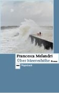 Bild von Melandri, Francesca : Über Meereshöhe