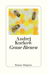 Bild von Kurkow, Andrej : Graue Bienen