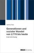 Bild von Titze, Hartmut: Generationen und sozialer Wandel von 1770 bis heute