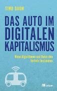 Bild von Daum, Timo: Das Auto im digitalen Kapitalismus
