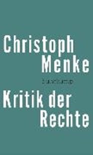 Bild von Menke, Christoph: Kritik der Rechte