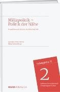 Bild von Gernet, Hilmar (Hrsg.): Milizpolitik -Politik in der Nähe