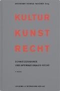 Cover-Bild zu Mosimann, Peter (Hrsg. Koord.): Kultur Kunst Recht