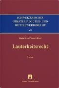 Bild von Streuli-Youssef, Magda (Hrsg. Koord.): Lauterkeitsrecht - Schweizerisches Immaterialgüter- und Wettbewerbsrecht