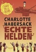 Cover-Bild zu Habersack, Charlotte: Echte Helden - Feuerfalle Kran