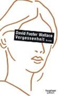 Bild von Foster Wallace, David: Vergessenheit