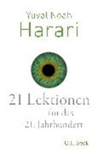 Bild von Harari, Yuval Noah : 21 Lektionen für das 21. Jahrhundert