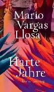 Bild von Vargas Llosa, Mario: Harte Jahre