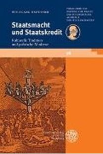 Bild von Reinhard, Wolfgang: Staatsmacht und Staatskredit