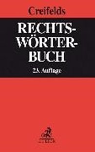 Bild von Creifelds, Carl (Hrsg.) : Rechtswörterbuch