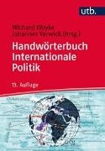 Bild von Woyke, Wichard (Hrsg.): Handwörterbuch Internationale Politik