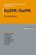 Cover-Bild zu Europäisches Zivilprozess- und Kollisionsrecht EuZPR/EuIPR, EG-VollstrTitel (Band 2)