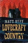 Bild von Ruff, Matt : Lovecraft Country