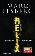 Cover-Bild zu Elsberg, Marc: HELIX - Sie werden uns ersetzen (eBook)