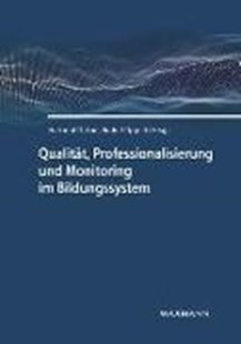 Bild von Ditton, Hartmut (Hrsg.) : Qualität, Professionalisierung und Monitoring im Bildungssystem