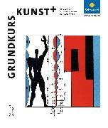 Cover-Bild zu Klant, Michael (Hrsg.): Grundkurs Kunst - Ausgabe 2014 für die Sekundarstufe II