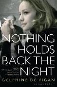 Bild von Vigan, Delphine de: Nothing Holds Back the Night