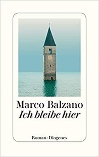 Bild von Balzano, Marco: Ich bleibe hier