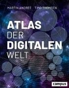 Cover-Bild zu Andree, Martin: Atlas der digitalen Welt