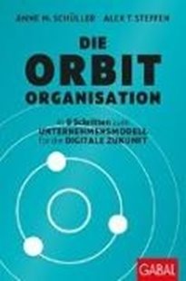 Bild von Schüller, Anne M. : Die Orbit-Organisation