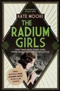 Bild von Moore, Kate: The Radium Girls