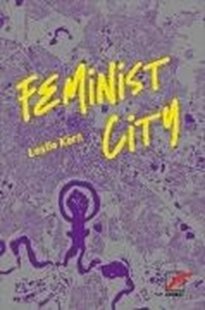 Bild von Kern, Leslie : Feminist City