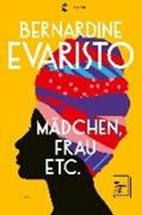 Bild von Evaristo, Bernardine : Mädchen, Frau etc. - Booker Prize 2019