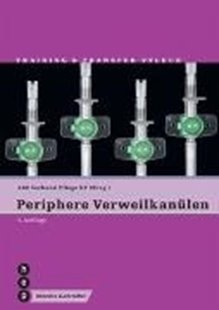 Bild von ABZ Verbund Pflege HF (Hrsg.): Periphere Verweilkanülen (Print inkl. eLehrmittel)