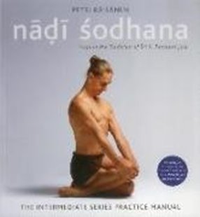 Bild von Räisänen, Petri: Nadi Sodhana: Yoga in the Tradition of Sri K. Pattabhi Jois: The Intermediate Series Practice Manual