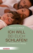 Bild von Lüpold, Sibylle: Ich will bei euch schlafen!