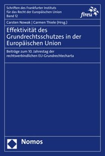 Bild von Nowak, Carsten (Hrsg.) : Effektivität des Grundrechtsschutzes in der Europäischen Union