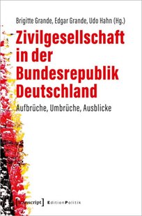 Bild von Grande, Brigitte (Hrsg.): Zivilgesellschaft in der Bundesrepublik Deutschland