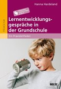 Cover-Bild zu Hardeland, Hanna: Lernentwicklungsgespräche in der Grundschule