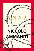 Cover-Bild zu Ammaniti, Niccolò: Anna