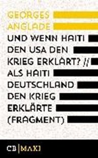 Bild von Anglade, Georges : Und wenn Haiti den USA den Krieg erklärt? / Als Haiti Deutschland den Krieg erklärte (Fragment) (eBook)