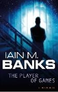 Bild von Banks, Iain M.: The Player of Games