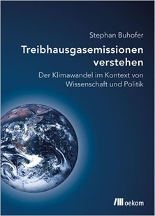 Bild von Buhofer, Stephan: Treibhausgasemissionen verstehen