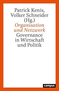 Bild von Kenis, Patrick (Hrsg.): Organisation und Netzwerk