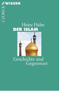 Bild von Halm, Heinz: Der Islam