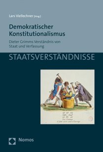 Bild von Viellechner, Lars (Hrsg.): Demokratischer Konstitutionalismus