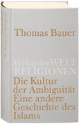 Bild von Bauer, Thomas: Die Kultur der Ambiguität