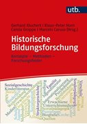 Cover-Bild zu Kluchert, Gerhard (Hrsg.): Historische Bildungsforschung