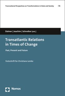 Bild von Dalmer, Natalia (Hrsg.) : Transatlantic Relations in Times of Change