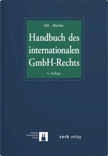 Bild von Süß, Rembert (Hrsg.) : Handbuch des internationalen GmbH-Rechts